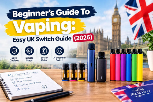 Beginner's Guide To Vaping: Easy UK Switch Guide (2026)